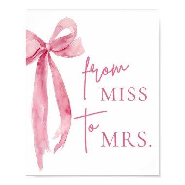 Watercolor Blush Pink Bow From Miss to Mrs. Sign