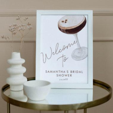 Watercolor Espresso Martini Shower Welcome Sign