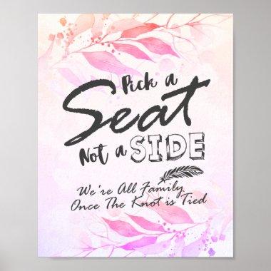 Watercolor Leaves Pick A Seat Not A Side Wedding Poster