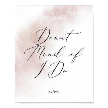 Watercolor Wash | Blush Donut Mind If I Do Sign