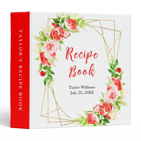 Watermelon and Pomegranate Recipe Book 3 Ring Binder