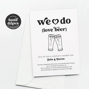 We Do Love Beer Couples Wedding Shower Engagement