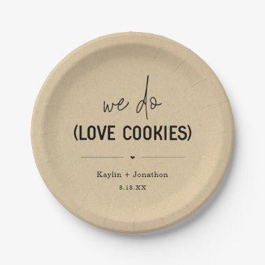 We Do Love Cookies Wedding Dessert Paper Plates