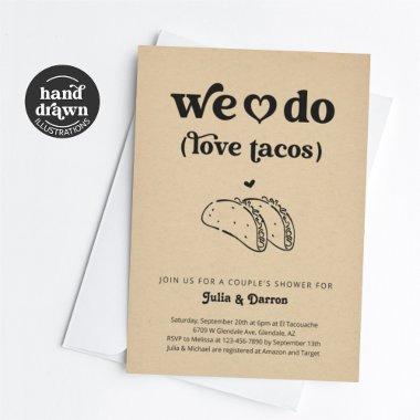 We Do Love Tacos Couples Wedding Shower Engagement