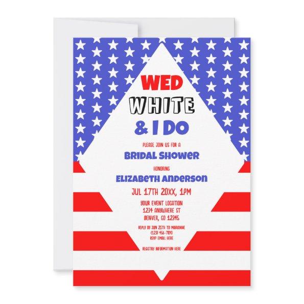 Wed, White & I Do Patriotic
