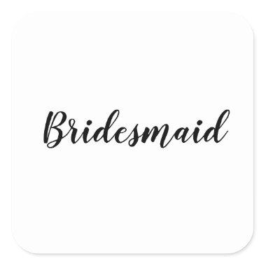Wedding Bridesmaid 2023 Simple Custom Text Minimal Square Sticker