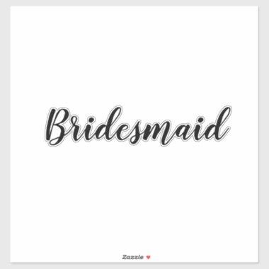 Wedding Bridesmaid 2023 Simple Custom Text Minimal Sticker