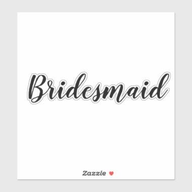 Wedding Bridesmaid 2024 Simple Custom Text Minimal Sticker