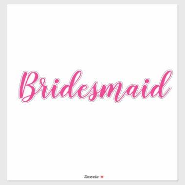 Wedding Bridesmaid 2024 Simple Minimal Pink Custom Sticker