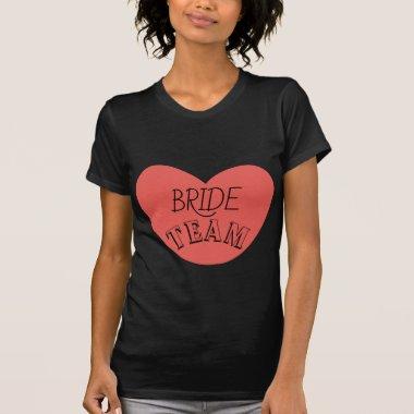 Wedding Couple Bride Team Bridal Shower T-Shirt