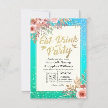 Wedding EAT Drink and Party Floral Teal Gold Dots Invitations