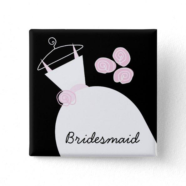 Wedding Gown Pink 'Bridesmaid' black square Button