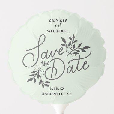 Wedding Save the Date Hand Letter Botanical Green Balloon
