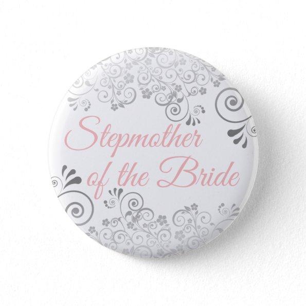 Wedding Stepmother of the Bride Pink & Gray Button