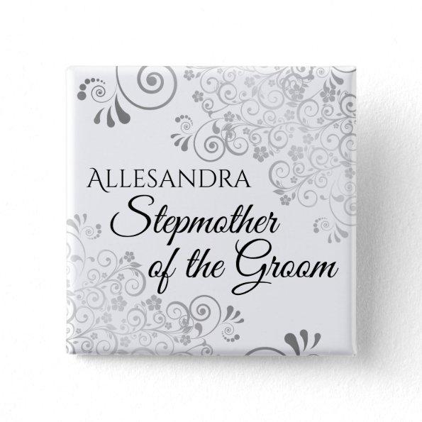 Wedding Stepmother of the Groom Name Tag Silver Button