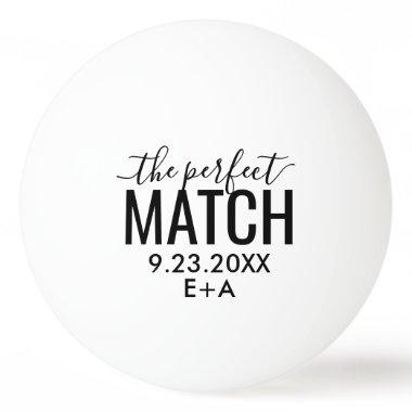 Wedding The Perfect Match Ping Pong Ball