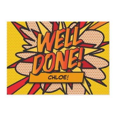 WELL DONE Name Fun Retro Comic Book Pop Art