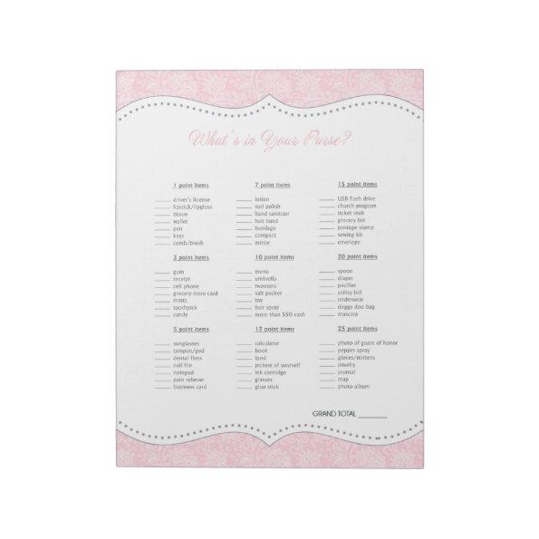 What's in your purse Pink Grey Damask shower game Notepad