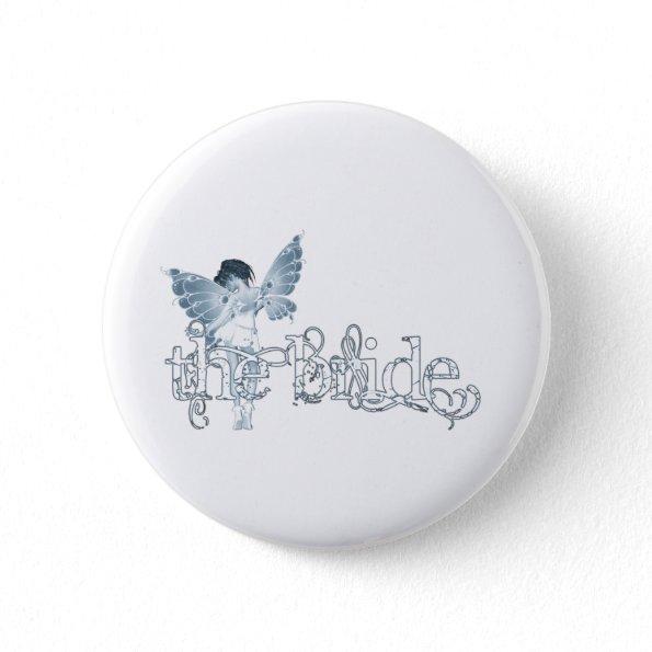 White Dress Fairy Blue - The Bride Pinback Button