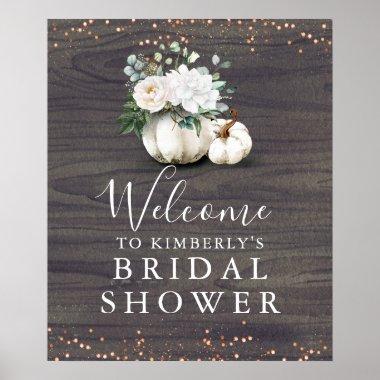 White Floral Pumpkins Rustic Bridal Shower Welcome Poster