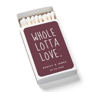 WHOLE LOTTA LOVE Deep Burgundy Wedding Matchboxes