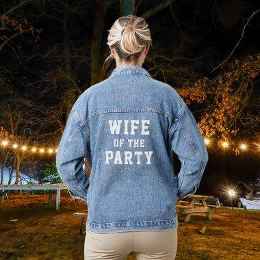 Wife of The Party Bride Denim Jacket