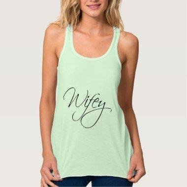Wifey Calligraphy Text Tank Top