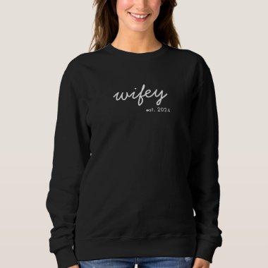 Wifey Modern Minimalist Script Personalized Bride Sweatshirt