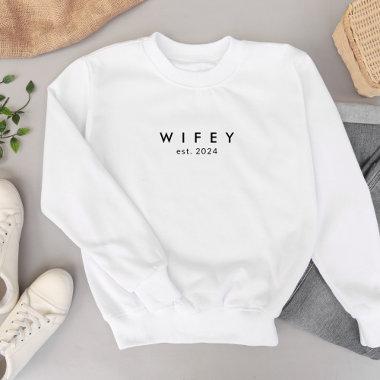 Wifey Modern Personalized Bride Sweatshirt