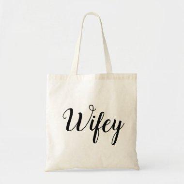 Wifey Tote