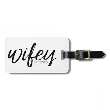 Wifey - Whimsical Black Calligraphy for the Bride Luggage Tag