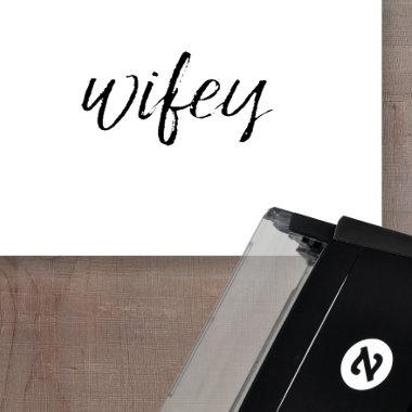 Wifey - Whimsical Black Calligraphy for the Bride Self-inking Stamp