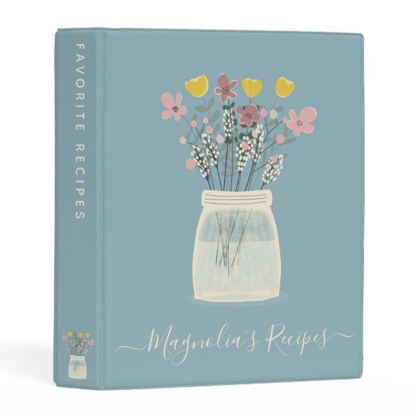 Wild Flowers Mason Jar Script Name Recipe Mini Binder