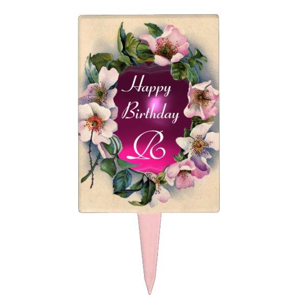 WILD ROSES HAPPY BIRTHDAY MONOGRAM CAKE TOPPER