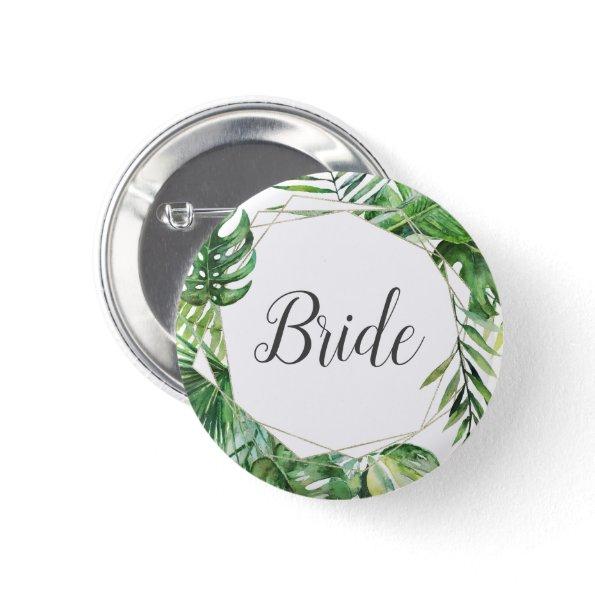 Wild Tropical Palm Bride Bridal Shower Button