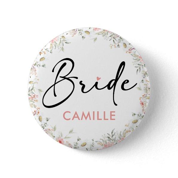 Wildflowers Bride To Be  Button