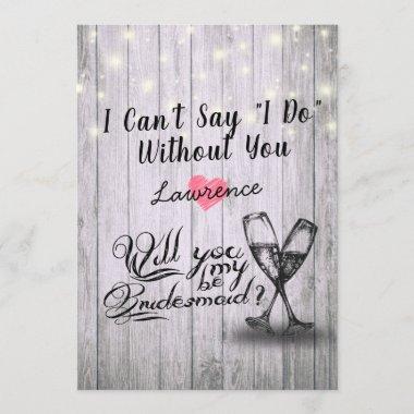 Will You Be My Bridesmaid Champagne Glasses Wood Invitations