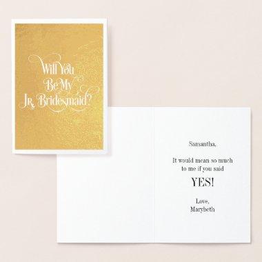 Will You Be My Jr Bridesmaid Gold Foil Invitations