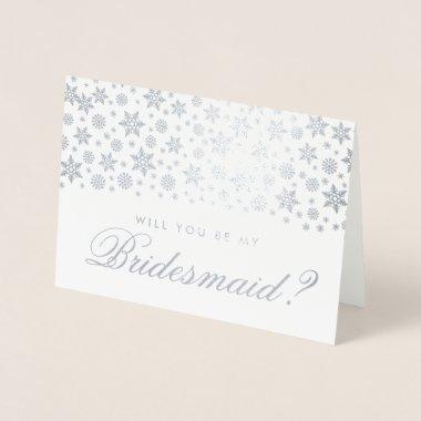 Winter Wedding Be My Bridesmaid Silver Snowflakes Foil