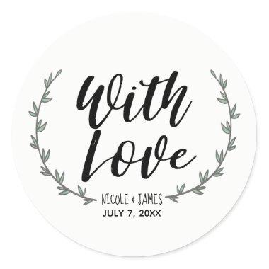 With Love Rustic Greenery Floral Branches Wedding Classic Round Sticker
