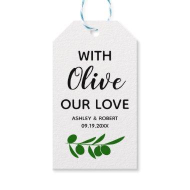 With Olive Our Love , Olive Oil or Olive Gift Tags