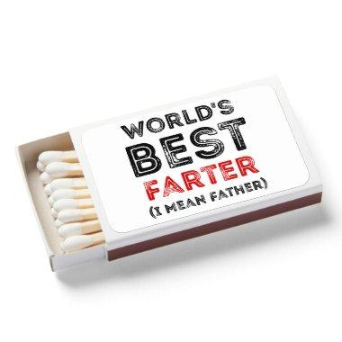 World's Best Farter (I Mean Father)  Matchboxes