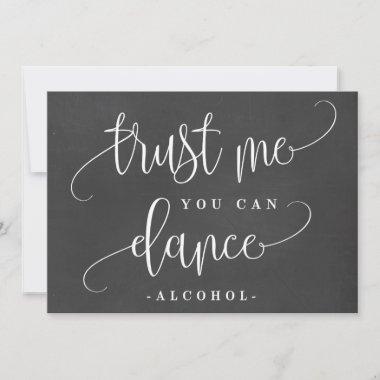 You Can Dance Alcohol Sign - Lovely Calligraphy