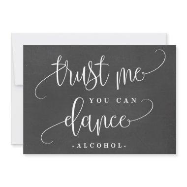 You Can Dance Alcohol Sign - Lovely Calligraphy