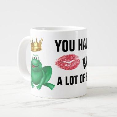 You Have to Kiss a Lot of Frogs Jumbo Coffee Mug