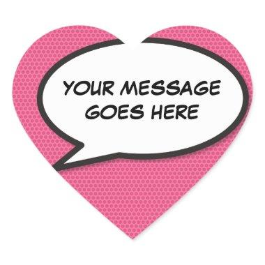 Your Message Speech Bubble Fun Retro Comic Book Heart Sticker