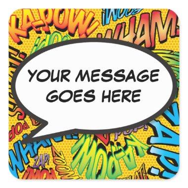 Your Message Speech Bubble Fun Retro Comic Book Square Sticker