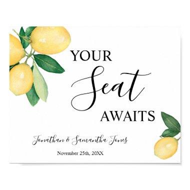 Your Seat Awaits Wedding Reception Lemons Sign