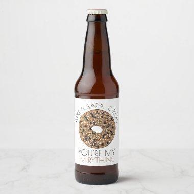 You're My Everything Bagel Wedding Engagement Beer Bottle Label