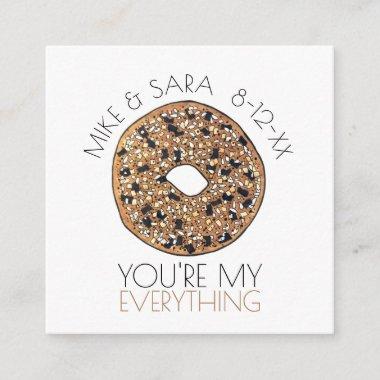 You're My Everything Bagel Wedding Engagement Enclosure Invitations